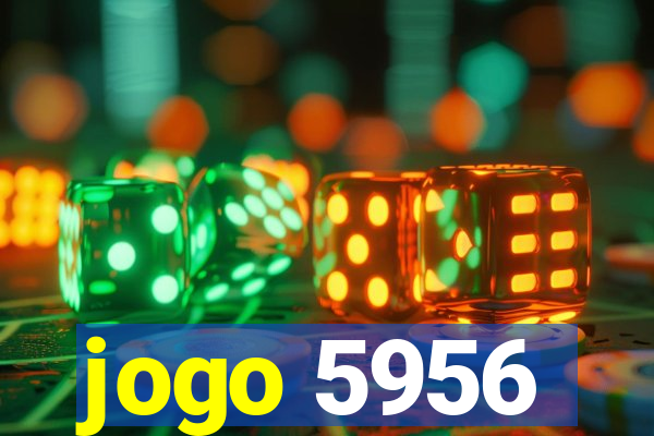 jogo 5956
